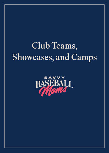 Club Teams, Showcases, and Camps