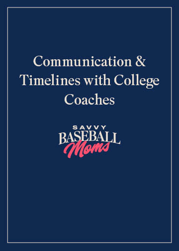Communications & Timelines with College Coaches