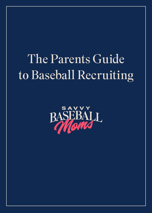 The Parents Guide to Baseball Recruiting